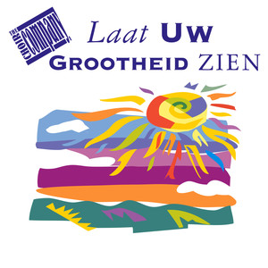 Laat Uw Grootheid Zien