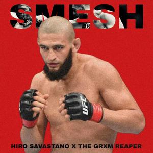 SMESH (feat. The GRXM Reaper) (Explicit)