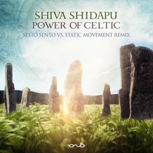 Power of Celtic (Sesto Sento vs. Static Movement Remix)