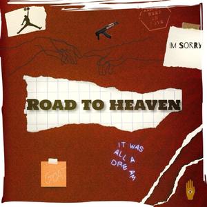 Road To Heaven (Explicit)