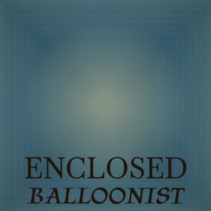 Enclosed Balloonist