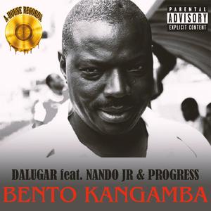 Bento Kangamba (feat. Nando Jr & Progress)