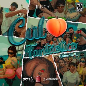 Culo Fantástico (feat Improv) [Explicit]