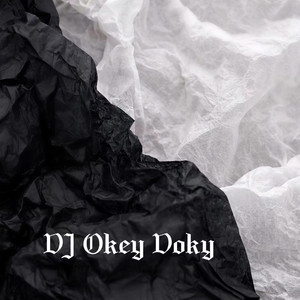 DJ OkeyDokey - 马思唯&杰克逊 (DJ OkeyDokey remix版)
