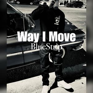 Way I Move (Explicit)