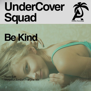 Be Kind (Radio Edit)