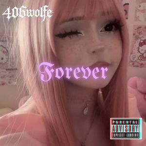 Forever (Explicit)