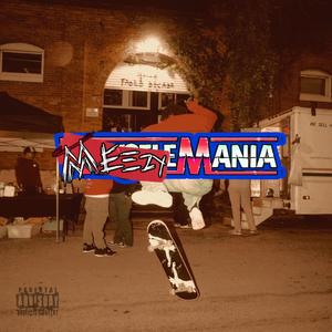 MeezyMania! (Explicit)