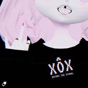 Not Perfect.. (XÔX Before the Signal Episode 4) (Explicit)