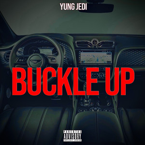 Buckle Up (Explicit)