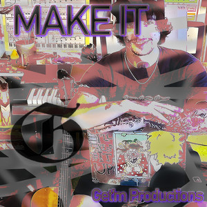 Make It (Hope)