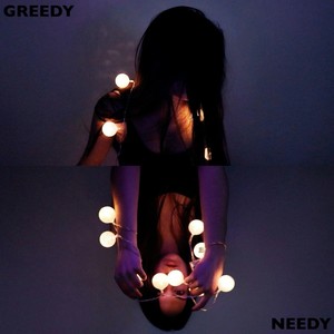 Greedy / Needy(feat. Vitor Perez)