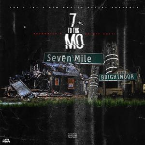 7 to the Mo (Explicit)