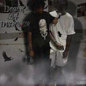 Death B4 Dishonor (Explicit)