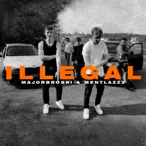 ILLEGAL (Explicit)