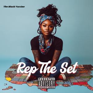 Rep The Set (Explicit)