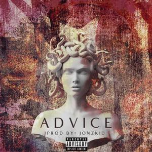 Advice (feat. Jonzkid) [Explicit]