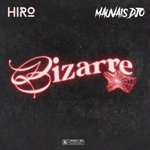 Bizarre (Explicit)