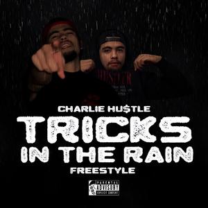 Tricks In The Rain (Freestyle) (Explicit)