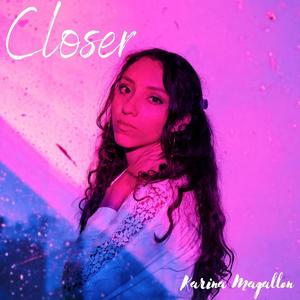 Closer