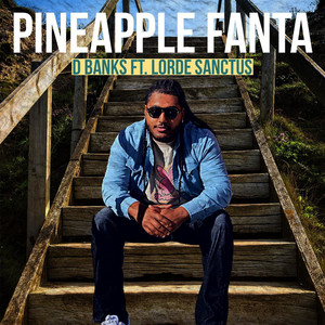 Pineapple Fanta (feat. Lorde Sanctus) (Explicit)