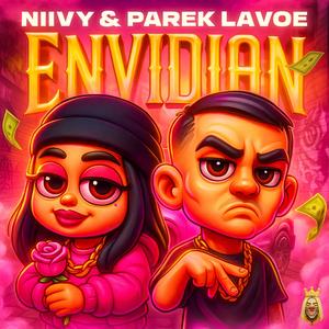Envidian (feat. Parek Lavoe) (Explicit)