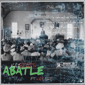 Abatle (feat. KayLibre)