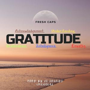 Fresh caps _-_ Gratitude (Explicit)