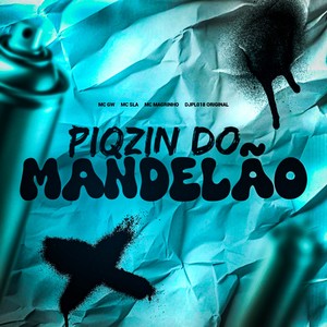PIQZIN DO MANDELÃO (Explicit)