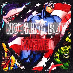 Nothing But Marvel (feat. Red Rob) [Explicit]