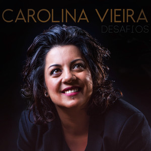 Carolina Vieira - O Meu Lugar