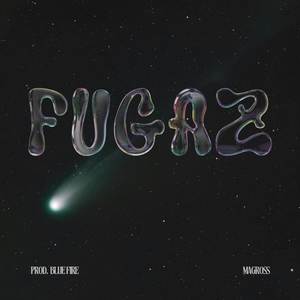 Fugaz (Explicit)