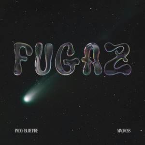 Fugaz (Explicit)