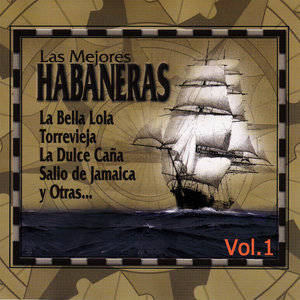 Las Mejores Habaneras, Vol. 1