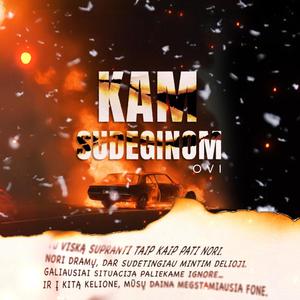 KAM SUDEGINOM (Explicit)