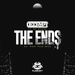 The Ends / Ring Your Neck