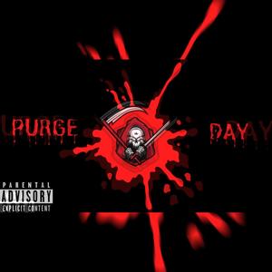 Purge Day (Explicit)