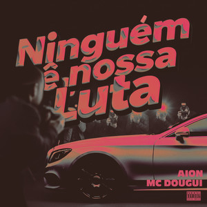 Ninguém Vê Nossa Luta