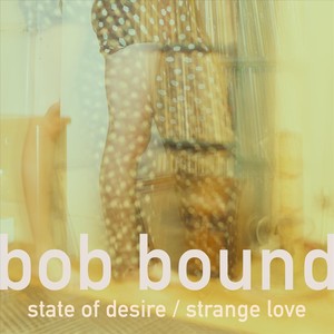 State of Desire / Strange Love