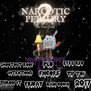 Narcotic Perjury 2 (Explicit)