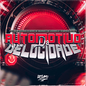Automotivo  da Velocidade (Explicit)