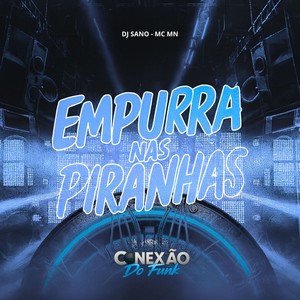 Empurra Nas Piranhas (Explicit)