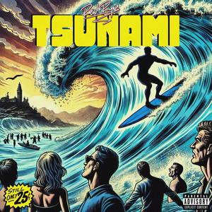 Tsunami (Explicit)