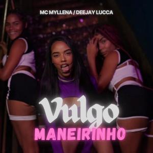 Vulgo Maneirinho (Explicit)