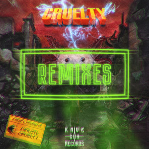 Cruetly (Remixes)