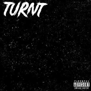 Turntz (feat. Enjel3kk) [Explicit]