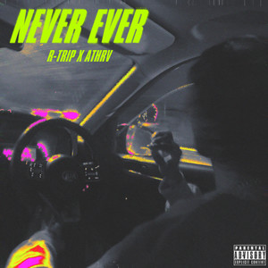 Never Ever (Explicit)