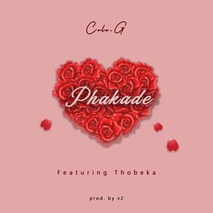 Phakade (feat. Thobeka) [Explicit]