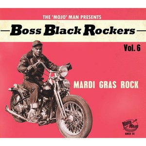 Boss Black Rockers, Vol. 6 - Mardi Gras Rock