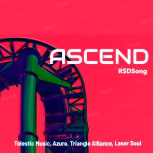 Ascend(feat. Laser Soul)